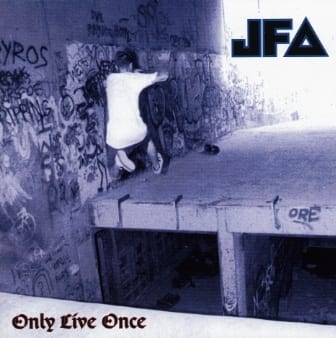 jfa only live once