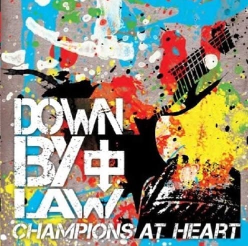 down by law champions at heart
